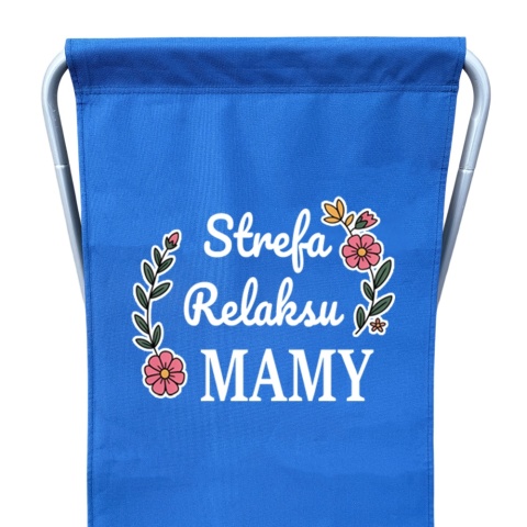 Leżak Ogrodowy Plażowy Strefa Relaksu MAMY - Prezent dla Mamy na Dzień Mamy Urodziny Święta Składany