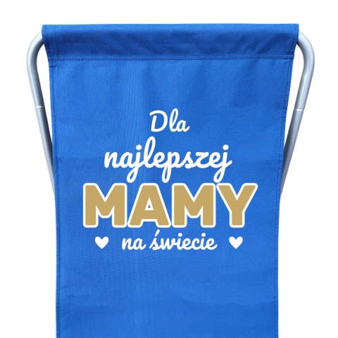 Leżak Ogrodowy Plażowy Dla Najlepszej Mamy - Prezent dla Mamy na Dzień Mamy Urodziny Święta Składany
