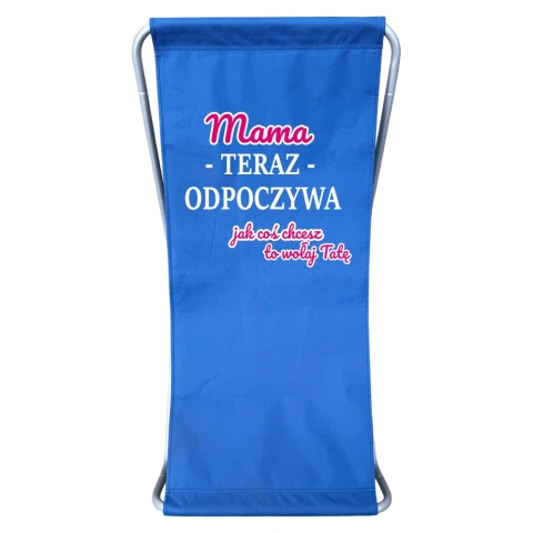 Leżak Ogrodowy Plażowy Mama Teraz Odpoczywa - Prezent dla Mamy na Dzień Mamy Urodziny Święta Składany