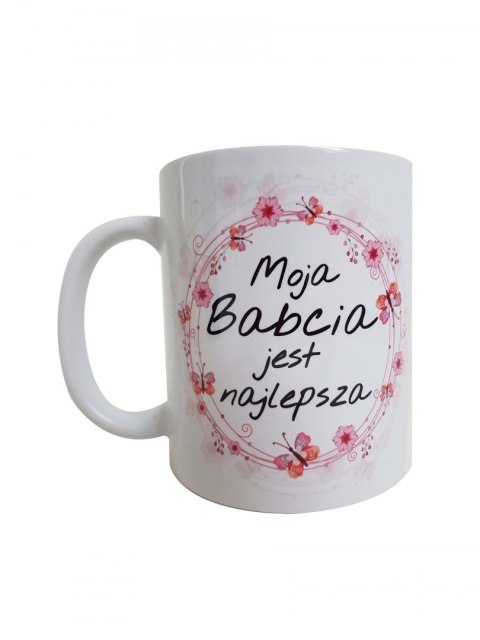 Kubek - "Moja babcia jest Najlepsza" Kubek - "Moja babcia jest Najlepsza"