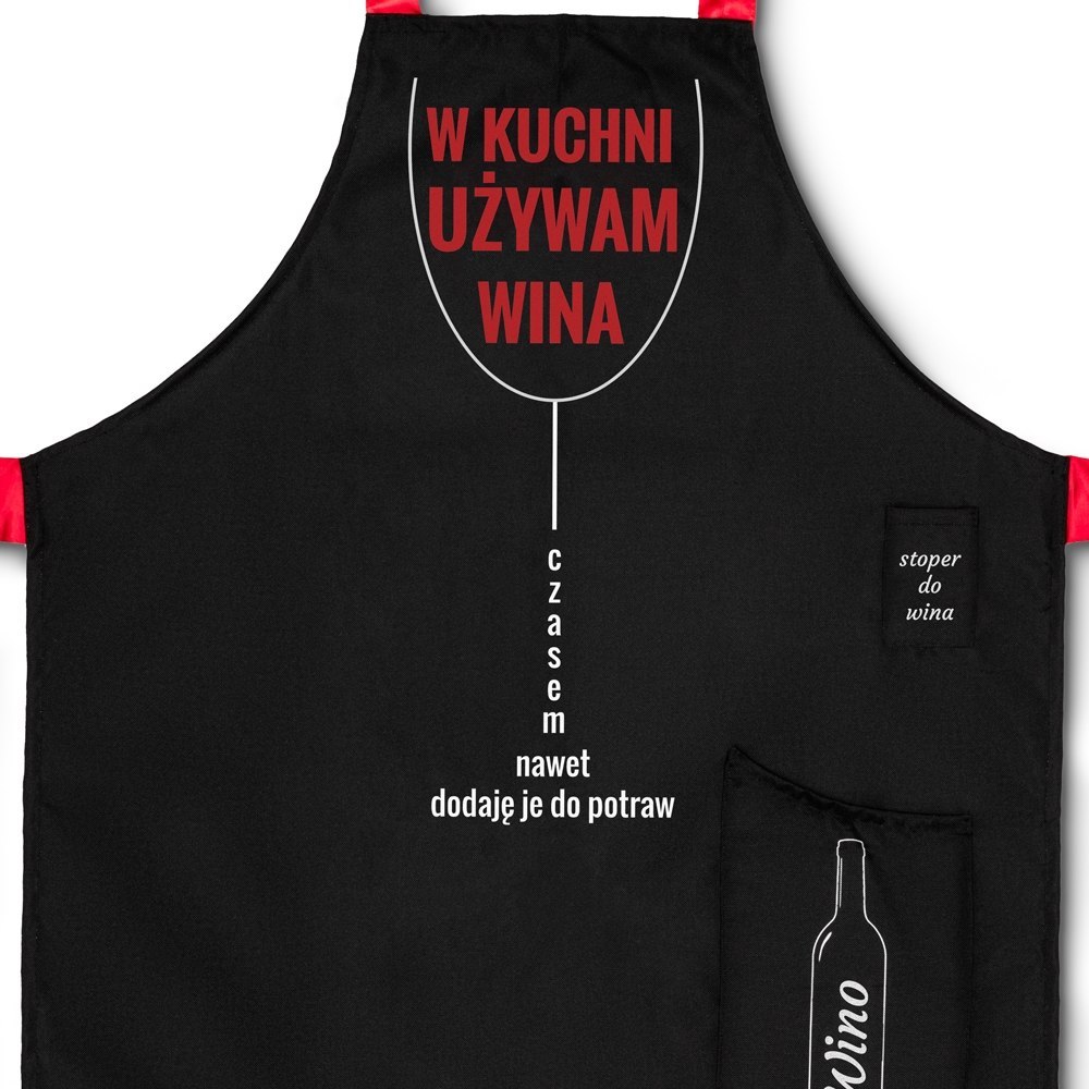 Fartuszek dla gotującej kobiety - "W kuchni używam wina" Fartuszek dla gotującej kobiety - "W kuchni używam wina"