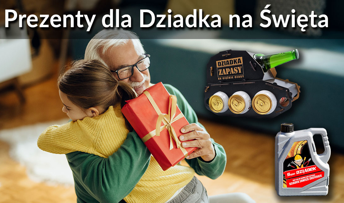Prezenty na Święta dla Dziadka