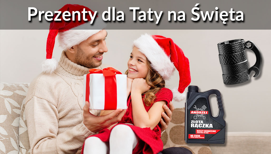 Prezenty na Święta dla Taty